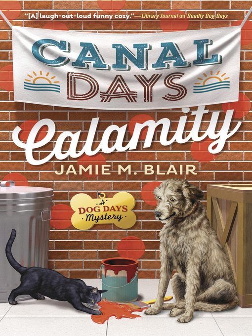 Title details for Canal Days Calamity by Jamie M. Blair - Available